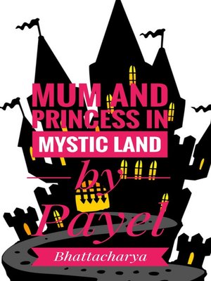 cover image of Mum and Princess in Mystic land